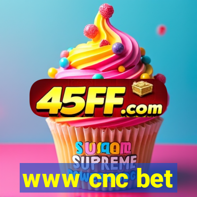 www cnc bet